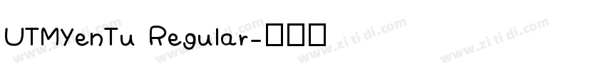 UTMYenTu Regular字体转换